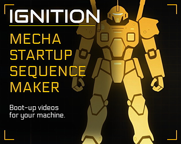 IGNITION - Mecha Startup Sequence Maker